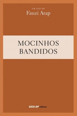 Mocinhos e bandidos