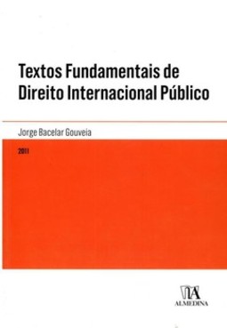 Textos fundamentais de direito internacional público