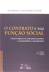 O contrato e sua função social: A boa-fé objetiva no ordenamento jurídico e a jurisprudência contemporânea