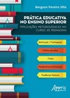 Prática educativa no ensino superior: implicações metodológicas no curso de pedagogia