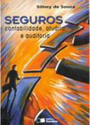 Seguros: Contabilidade, Atuária e Auditoria