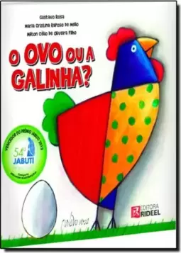 Ovo Ou A Galinha ?, O