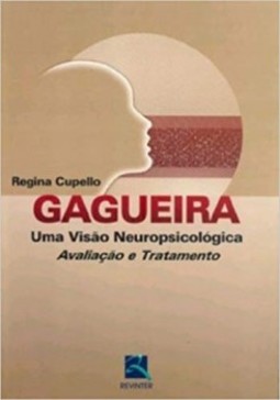 Gagueira: uma visão neuropsicológica - Avaliação e tratamento
