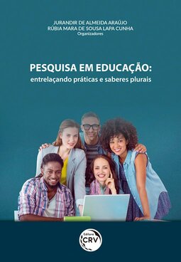 Pesquisa em educação: entrelaçando práticas e saberes plurais