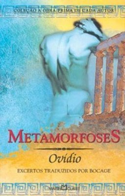 Metamorfoses: Excertos Traduzidos por Bocage