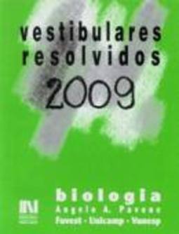 VESTIBULARES RESOLVIDOS 2009 - BIOLOGIA