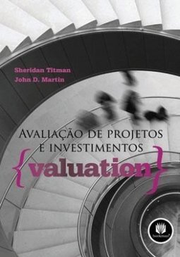 AVALIACAO DE PROJETOS E INVESTIMENTOS