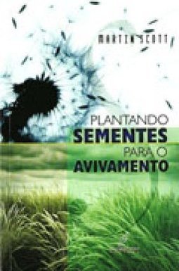 Plantando Sementes para o Avivamento