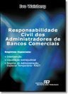 Responsabilidade Civil dos Administradores de Bancos Comerciais
