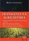 Transgenia na Agricultura
