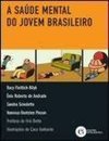 A Saúde Mental do Jovem Brasileiro