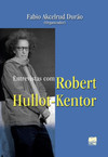 Entrevistas com Robert Hullot-Kentor