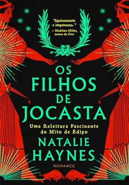 Os Filhos de Jocasta: uma Releitura Fascinante do Mito de Édipo