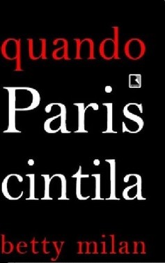 Quando Paris Cintila