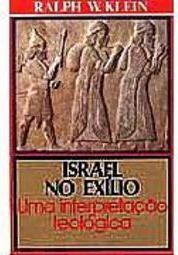 Israel no Exílio: uma Interpretação Teológica