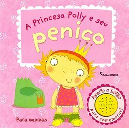 A PRINCESA POLLY E SEU PENICO