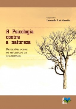 A psicologia contra a natureza: reflexões sobre os múltiplos da atualidade