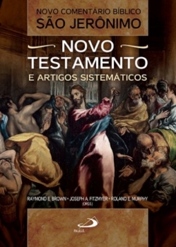 Novo comentário bíblico São Jerônimo: Novo Testamento e artigos sistemáticos