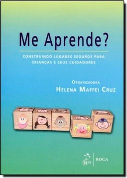 Me aprende? Construindo lugares seguros para crianças e seus cuidadores