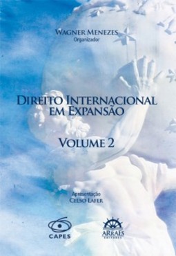 Direito internacional em expansão: anais do 10º Congresso Brasileiro de Direito Internacional