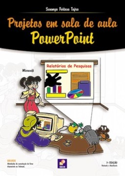 Projetos em sala de aula: PowerPoint