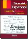 Dicionario Espanhol/Portugues/Espanhol