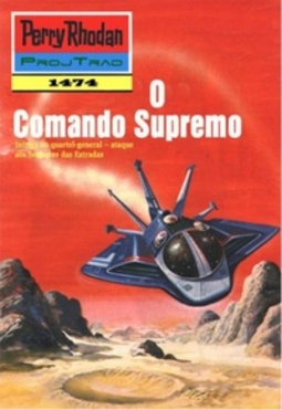 O Comando Supremo (Perry Rhodan #1474)