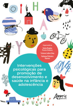 Intervenções psicológicas para promoção de desenvolvimento e saúde na infância e adolescência