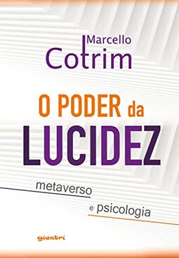O Poder da Lucidez: Metaverso e Psicologia