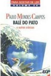 Balé do Pato e Outras Crônicas
