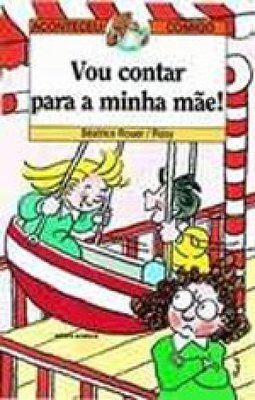 Vou Contar para a Minha Mãe!