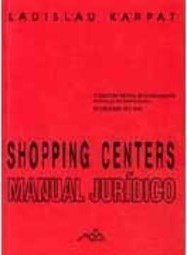 Shopping Centers: Manual Jurídico
