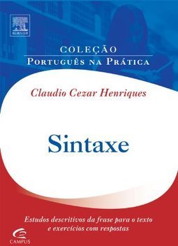 Sintaxe: Estudos Descritivos da Frase Para o Texto
