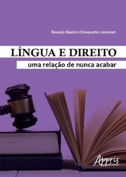 Língua e direito: uma relação de nunca acabar