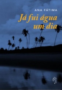 Já fui água um dia