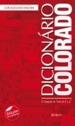 Dicionário Colorado: O Campeão de Tudo de A a Z