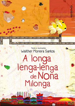 A longa lenga-lenga de Nona Milonga