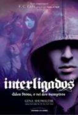 INTERLIGADOS - ADEN STONE, O REI DOS VAMPIROS