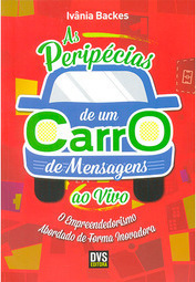 As Peripécias de Um Carro de Mensagens Ao Vivo