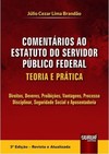 Comentários ao Estatuto do Servidor Público Federal - Teoria e Prática