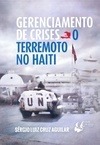 GERENCIAMENTO DE CRISES - O TERREMOTO NO HAITI