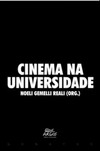 Cinema na universidade: possibilidades, diálogos e diferenças