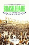 Brasilidade: um canto de amor a pátria