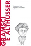 Gramsci e Althusser (Descobrindo a filosofia #23)