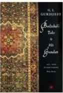 BEELZEBUB'S TALES TO HIS GRANDSON: AN...MAN