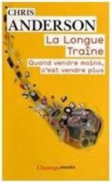 LA LONGUE TRAINE: QUAND VENDRE MOINS, C'EST...PLUS