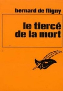 Le Tiercé de la Mort (Le Masque)