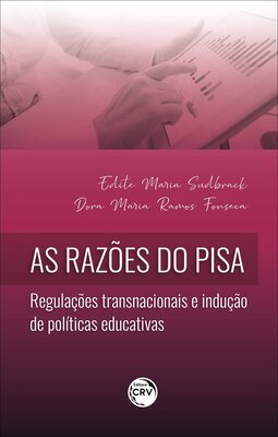 As razões do pisa: regulações transnacionais e indução de políticas educativas
