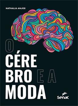 O CEREBRO E A MODA