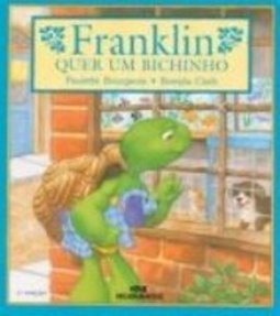 Franklin Quer um Bichinho